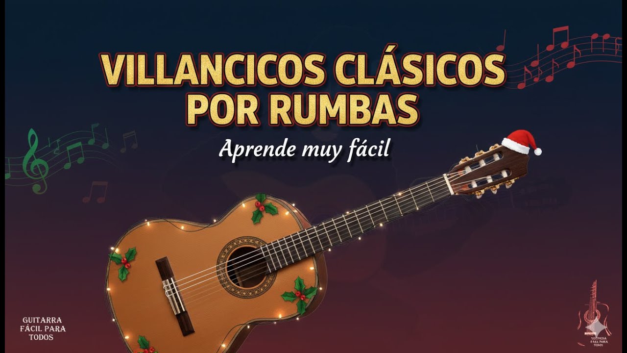 POPURRI VILLANCICOS POR RUMBAS CON CIFRADO