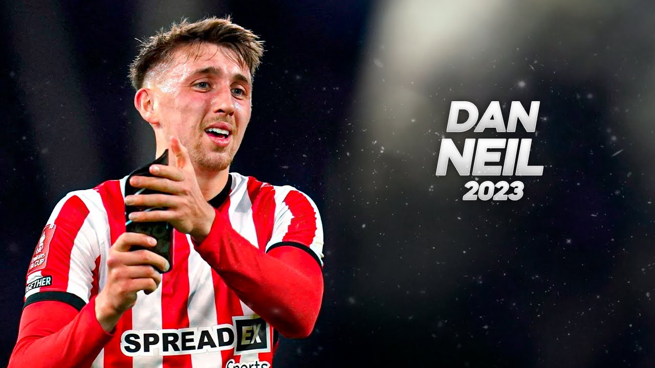Dan Neil - The Midfielder Commander - 2023ᴴᴰ