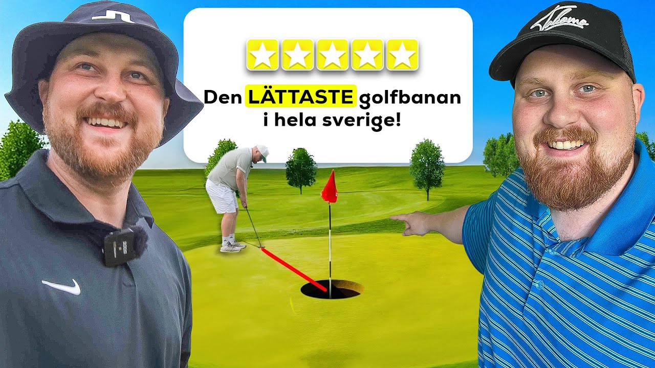 Hur BRA spelar vi p&aring; Sveriges L&Auml;TTASTE golfbana?