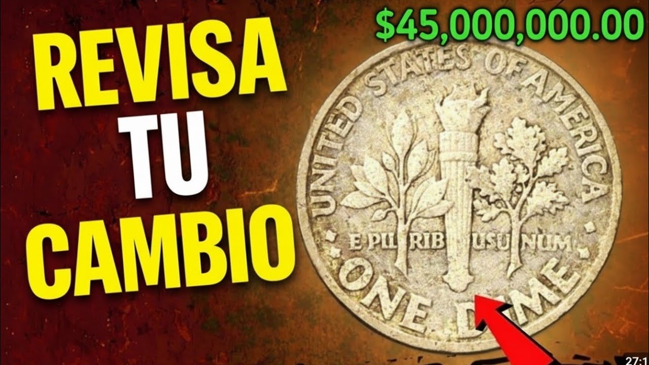 ¡Revisa Tu Cambio! Este Dime de 10 Centavos Podría Valer Miles