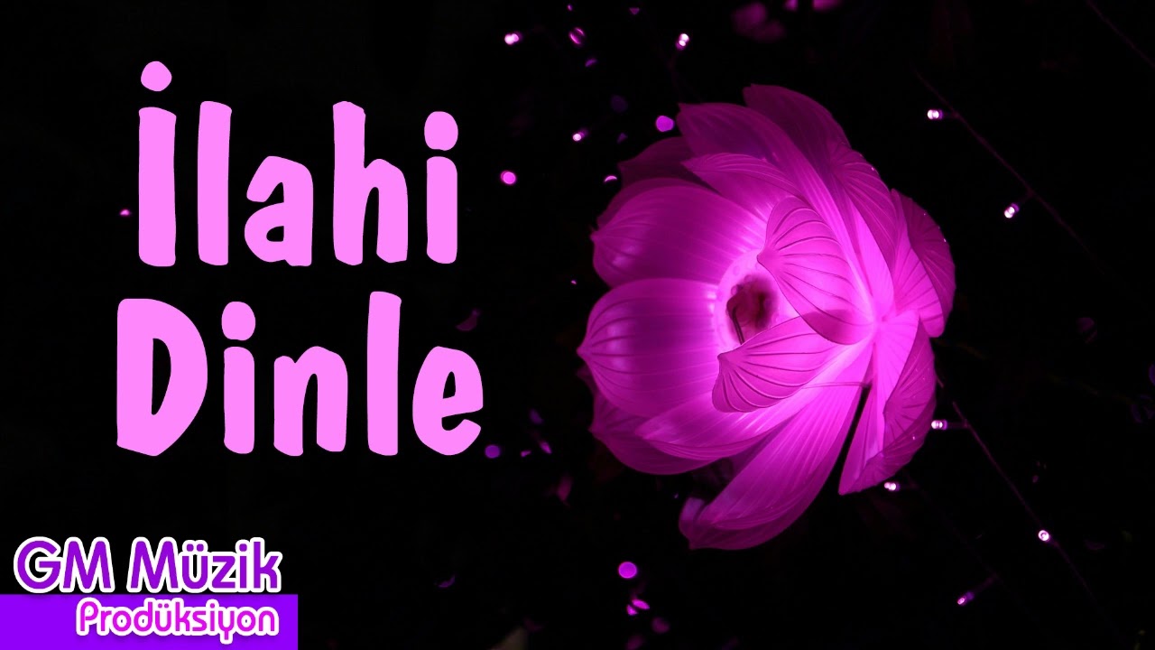 İlahi Dinle 💖 En Güzel İlahiler 💖 Karışık İlahiler 🌹 GM Müzik Produksiyon