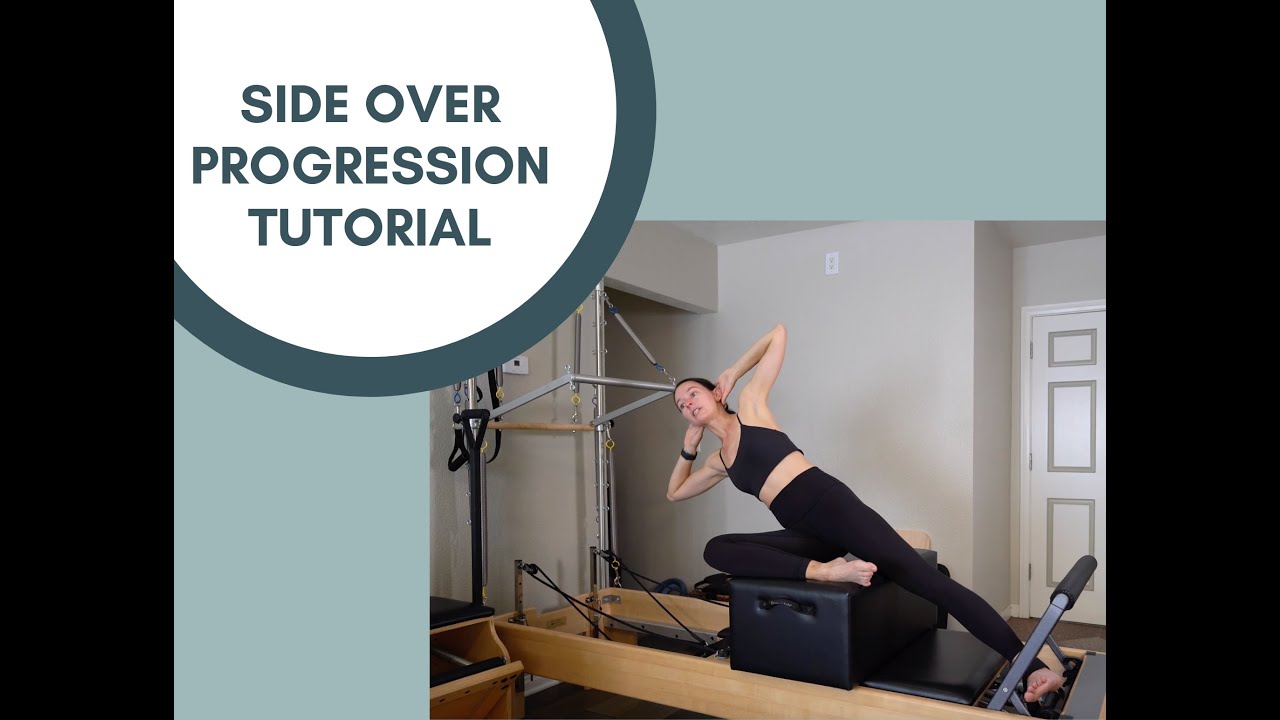 Pilates Reformer Side Over Progression