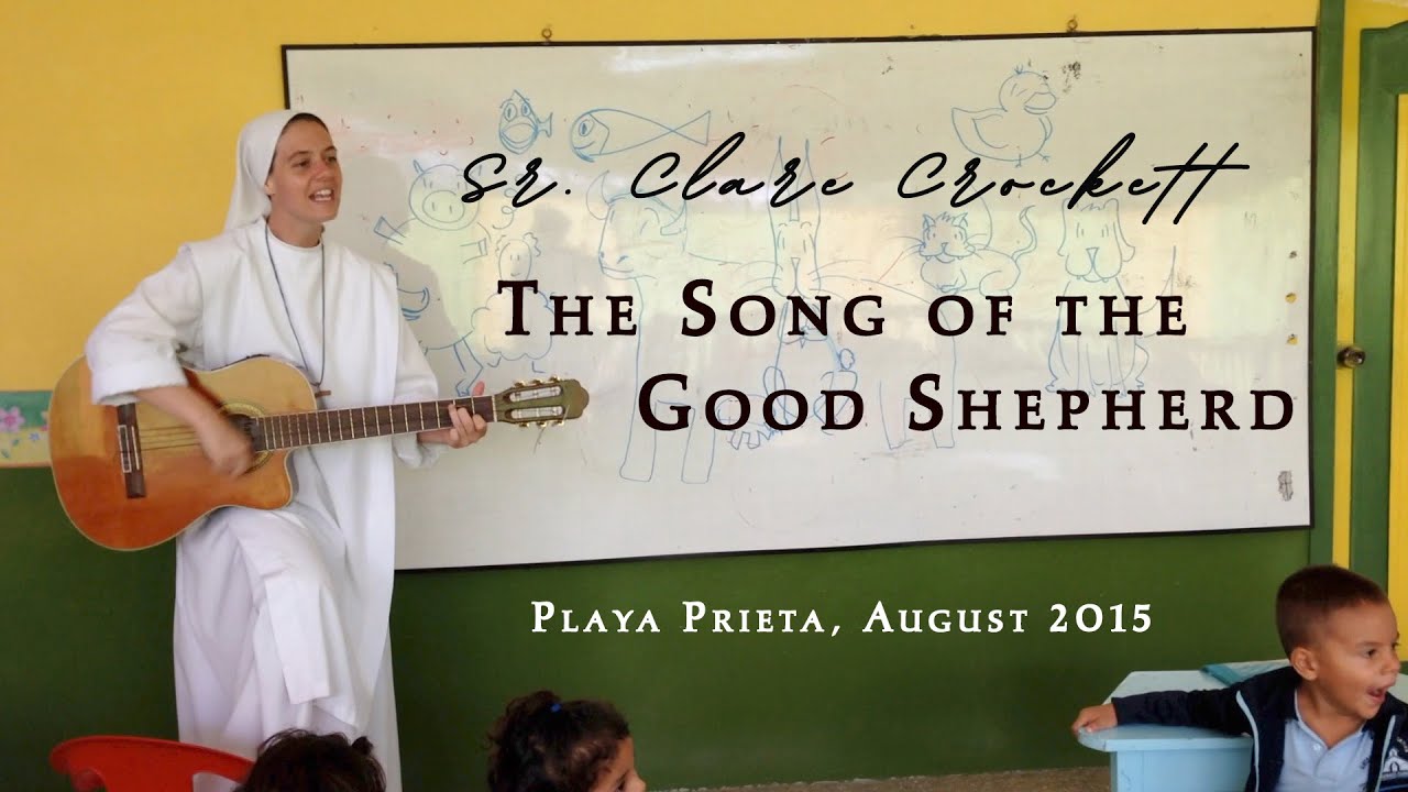 The Song of the Good Shepherd - Sr. Clare Crockett