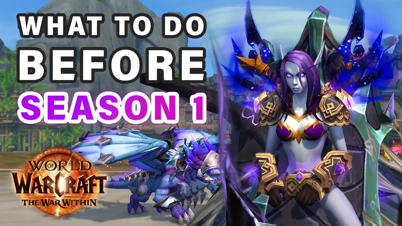 What to do this Weekly Reset before SEASON 1 ► WOW: The War Within