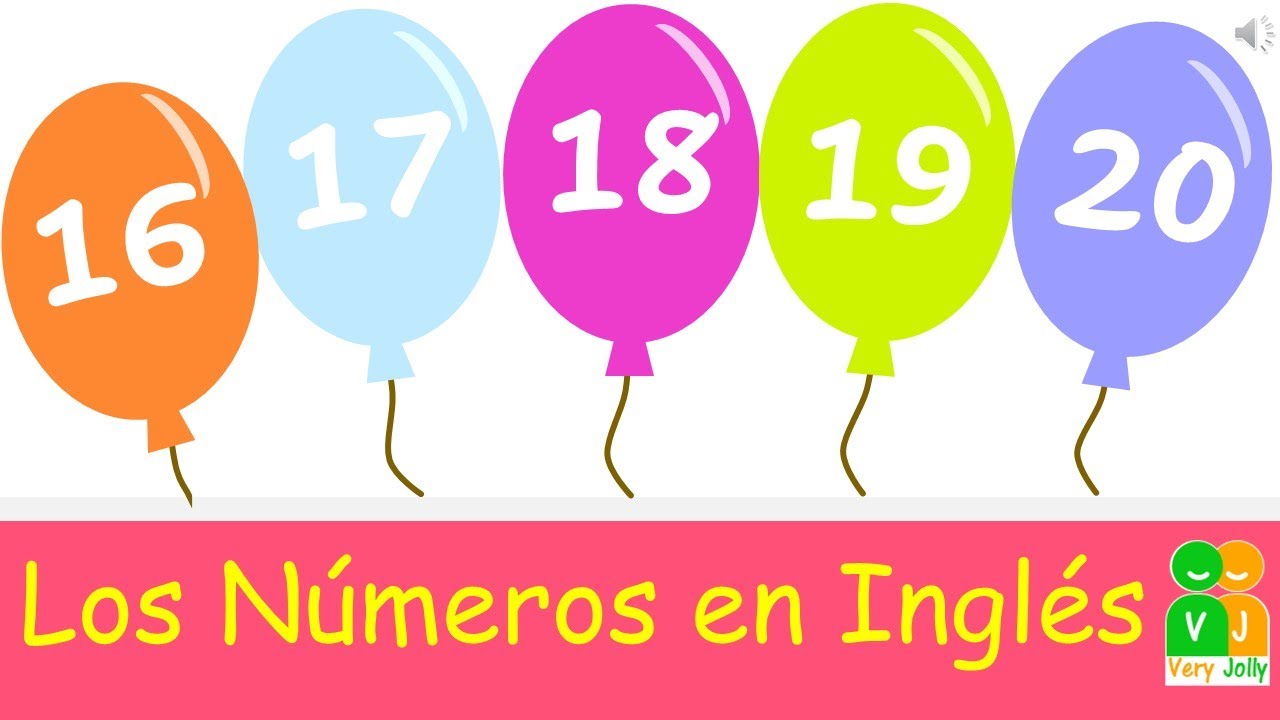 NUMEROS EN INGLES DEL 10 AL 20 | Very Jolly