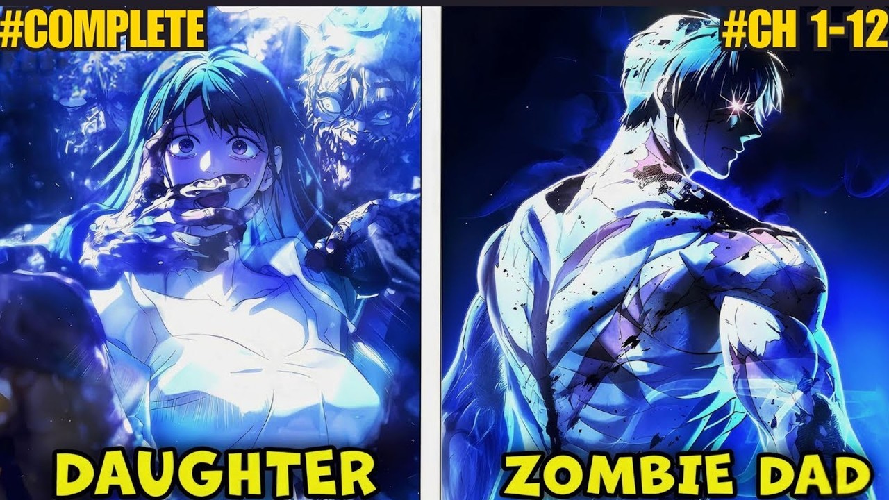 After Dying 100 Times | He Returned as a Zombie to Save His Daughter | manhwa recap