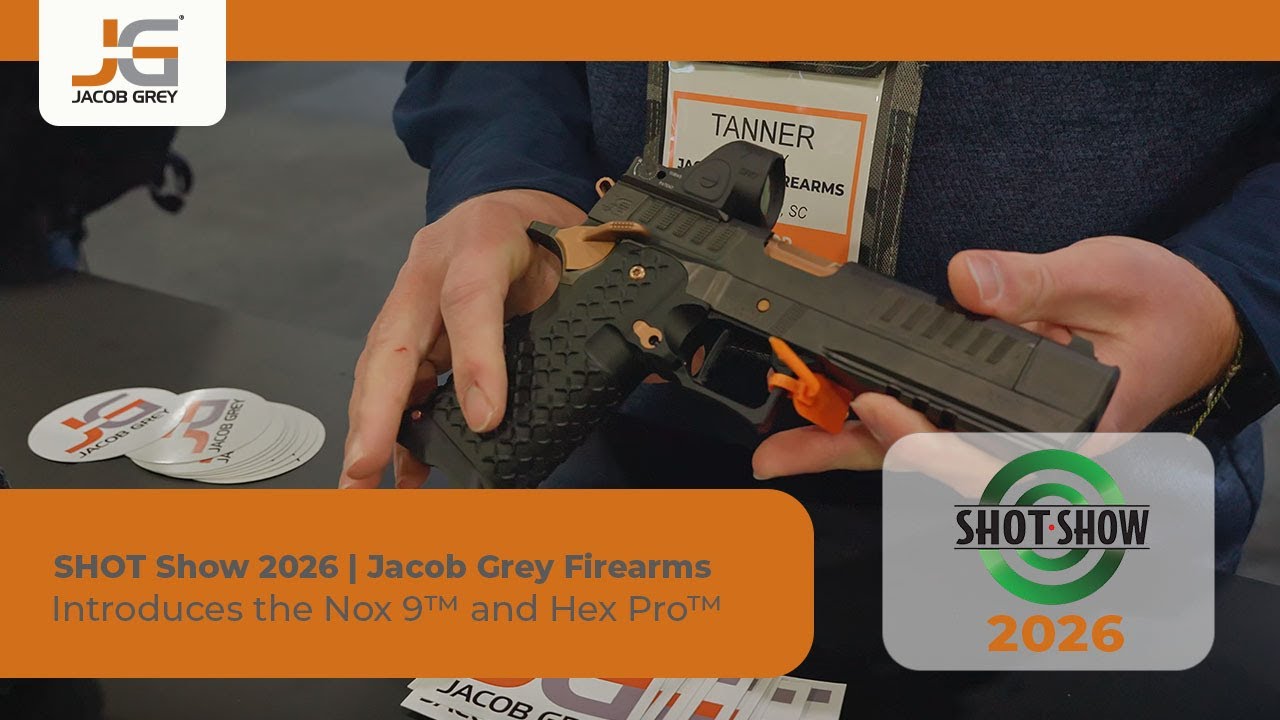 Jacob Grey Firearms | New for 2026: Nox 9™ & Hex Pro™ from SHOT Show