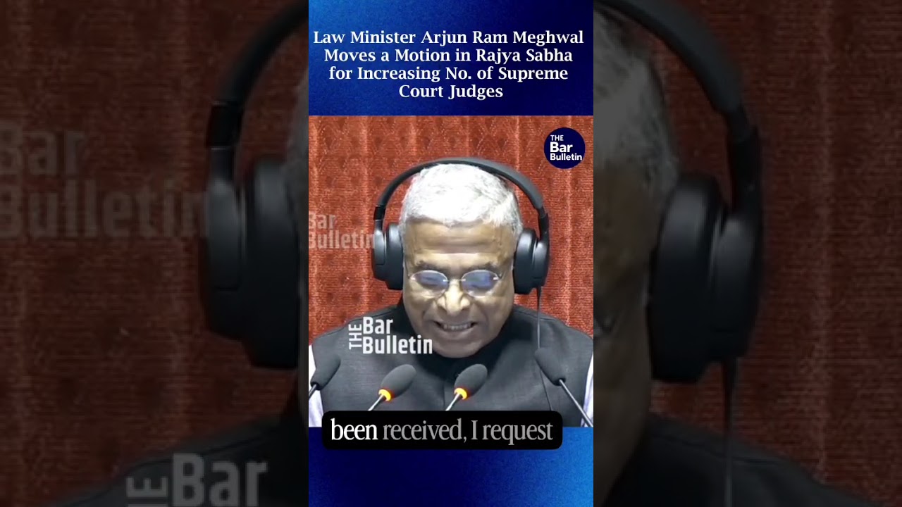 Law Minister Moves RS Motion to Increase Supreme Court Judges