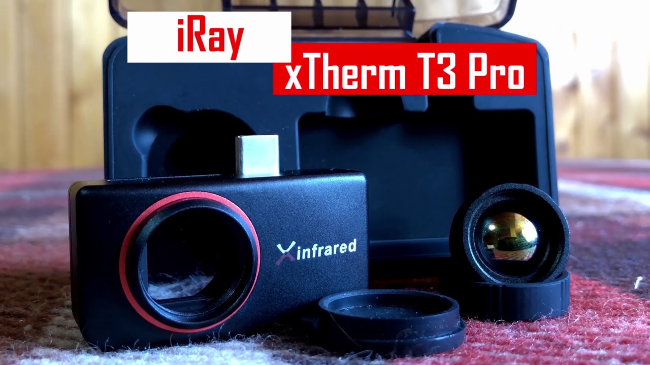 Мобильный #тепловизор iRay xTherm T3 Pro° | #Обзор iRay #xTherm