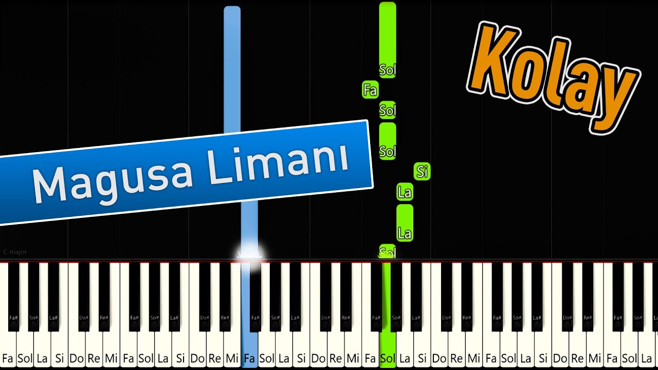 Magusa Limanı | Kolay Piyano - Nasıl Çalınır