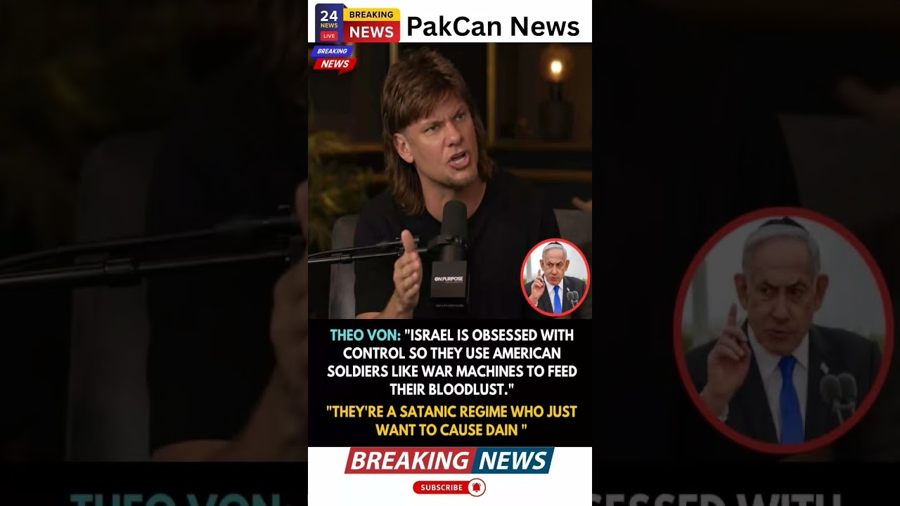 Theo Von&rsquo;s Remarks Spark Debate Over U.S.-Israel Relations | PakCan News