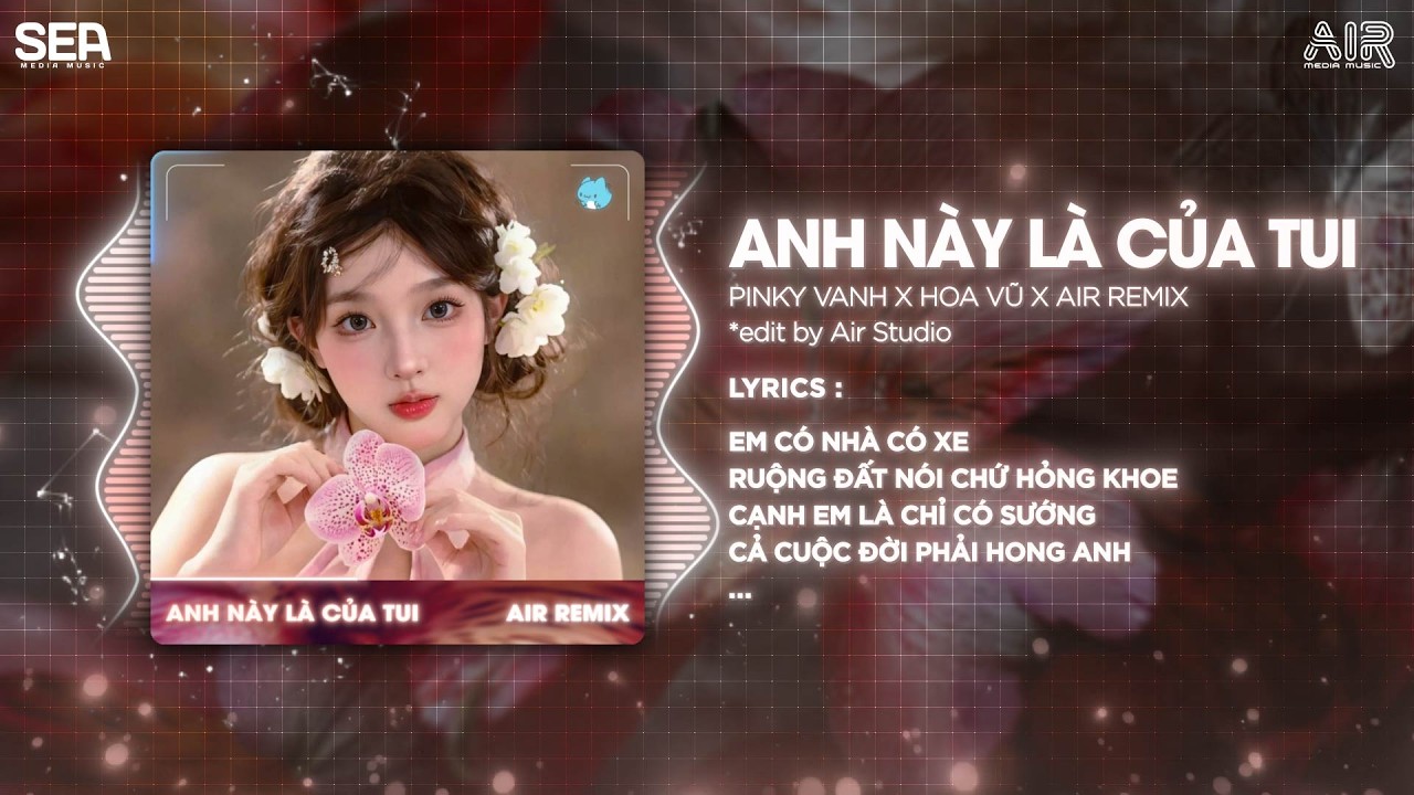 Anh Này Là Của Tui (Bản Chuẩn TikTok) - Pinky Vanh x Hoa Vũ ♫ Em Đây Không Thiếu Không Thiếu Thứ Gì
