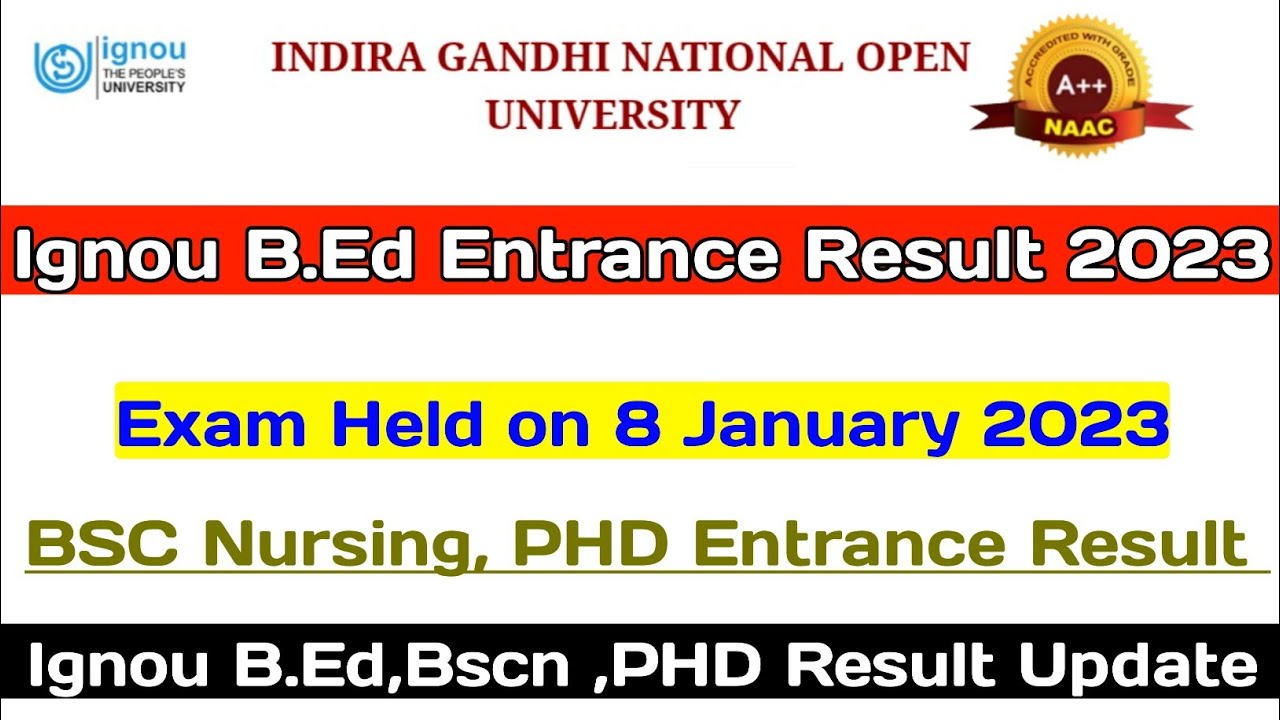 ignou bed entrance result 2023 | इग्नु बी एड  रिजल्ट | ignou bed 2023 result | ignou phd result 2023