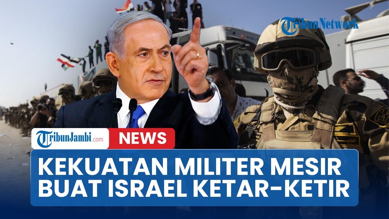 🔴Israel Mendadak Waswas Lihat Kekuatan Militer Mesir, Minta Tak Ada Negara Punya Kekuatan Berlebih