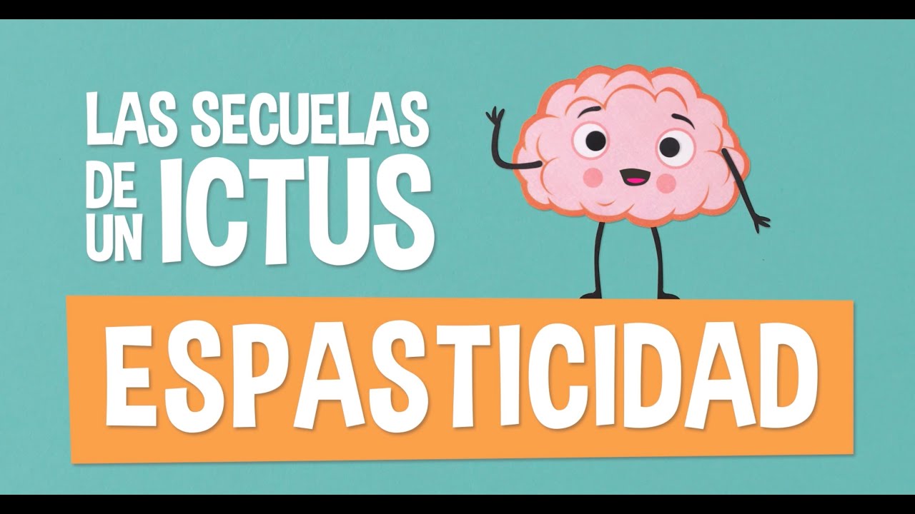 Las secuelas de un ictus - Espasticidad