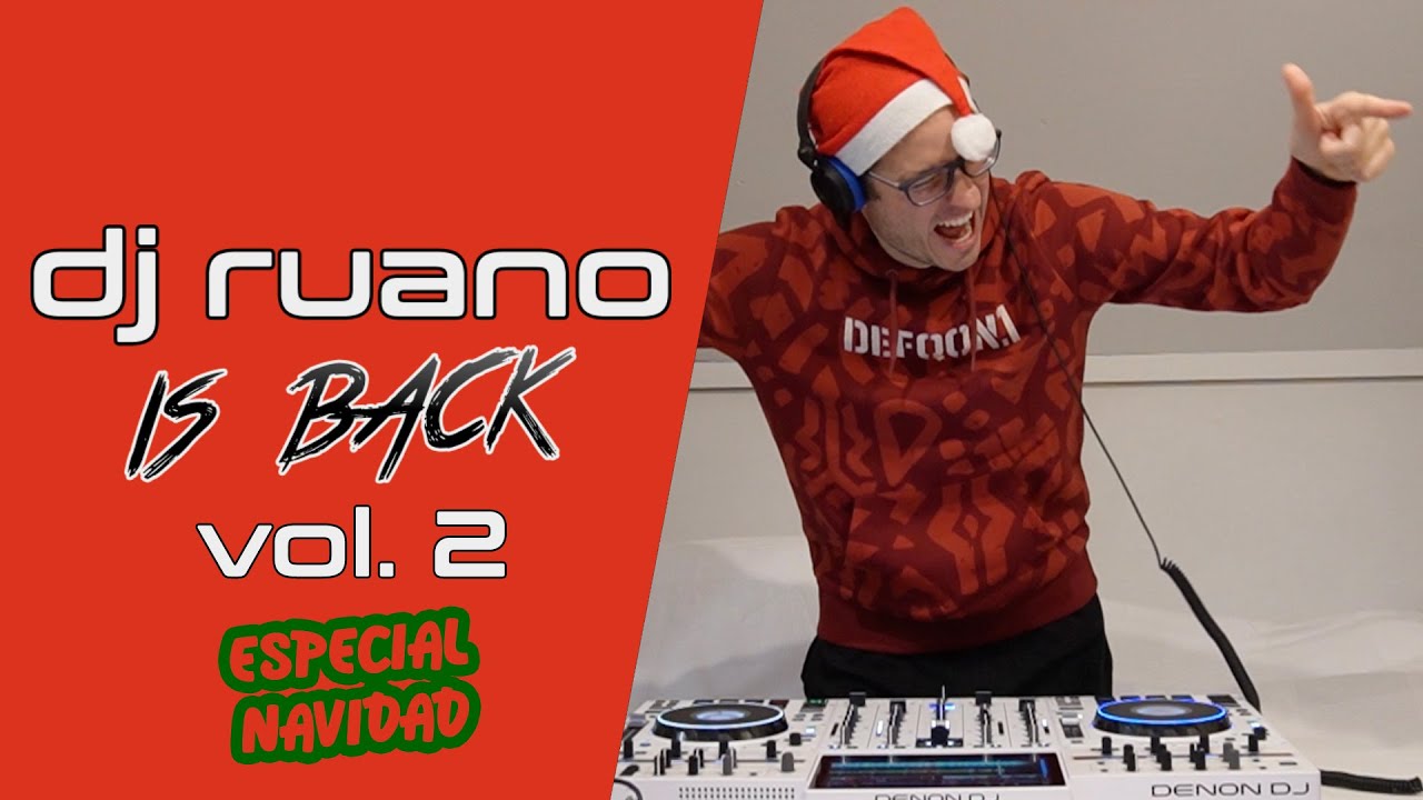 Dj Ruano is Back · Vol. 2 ESPECIAL NAVIDAD [Newstyle/Hard Dance Mix]