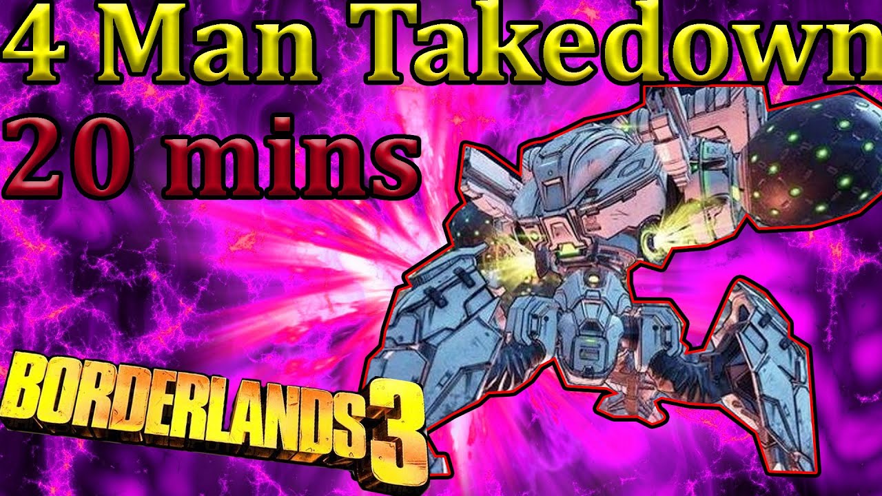 20min 15sec Takedown With The Zane Gang Borderlands 3