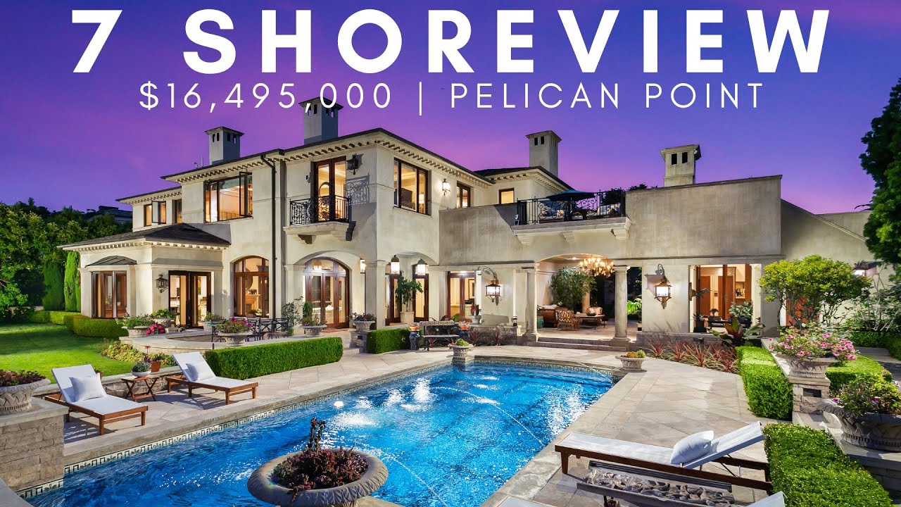 7 SHOREVIEW | PELICAN POINT | NEWPORT COAST CALIFORNIA | $16,495,000