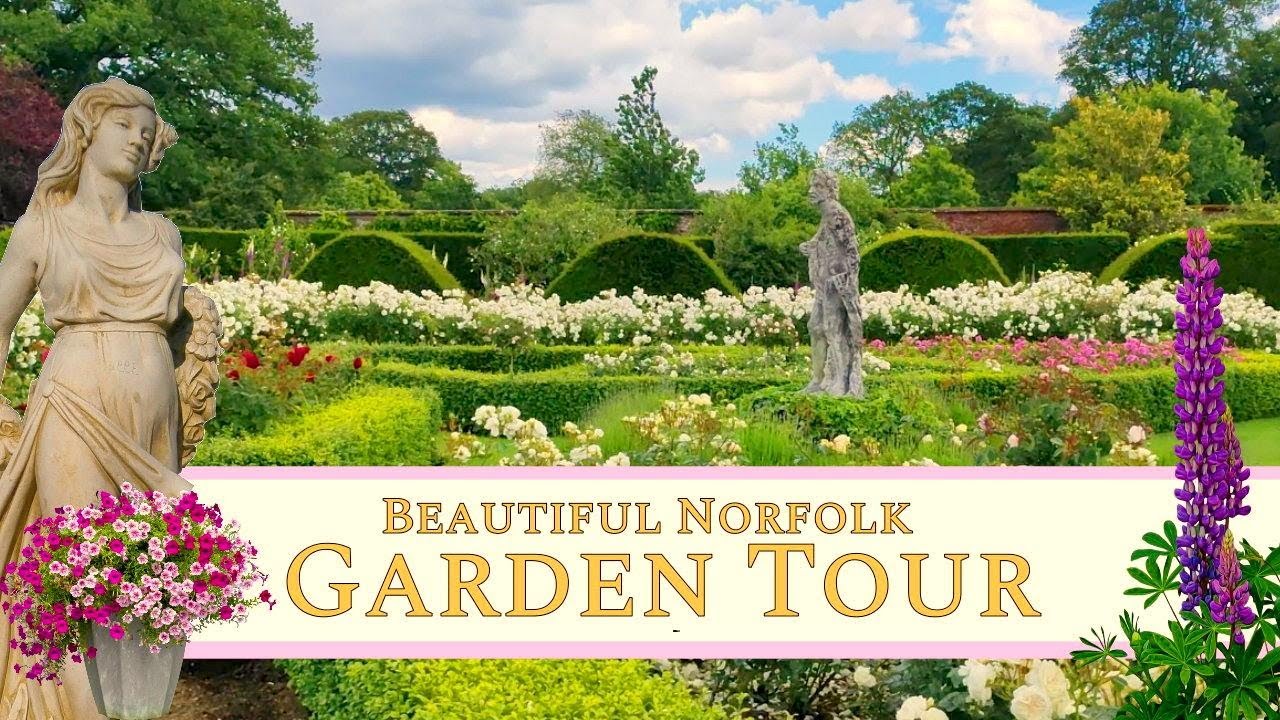 The Beautiful Gardens of Norfolk - Some of the best English, Cottage & Contemporary Gardens!