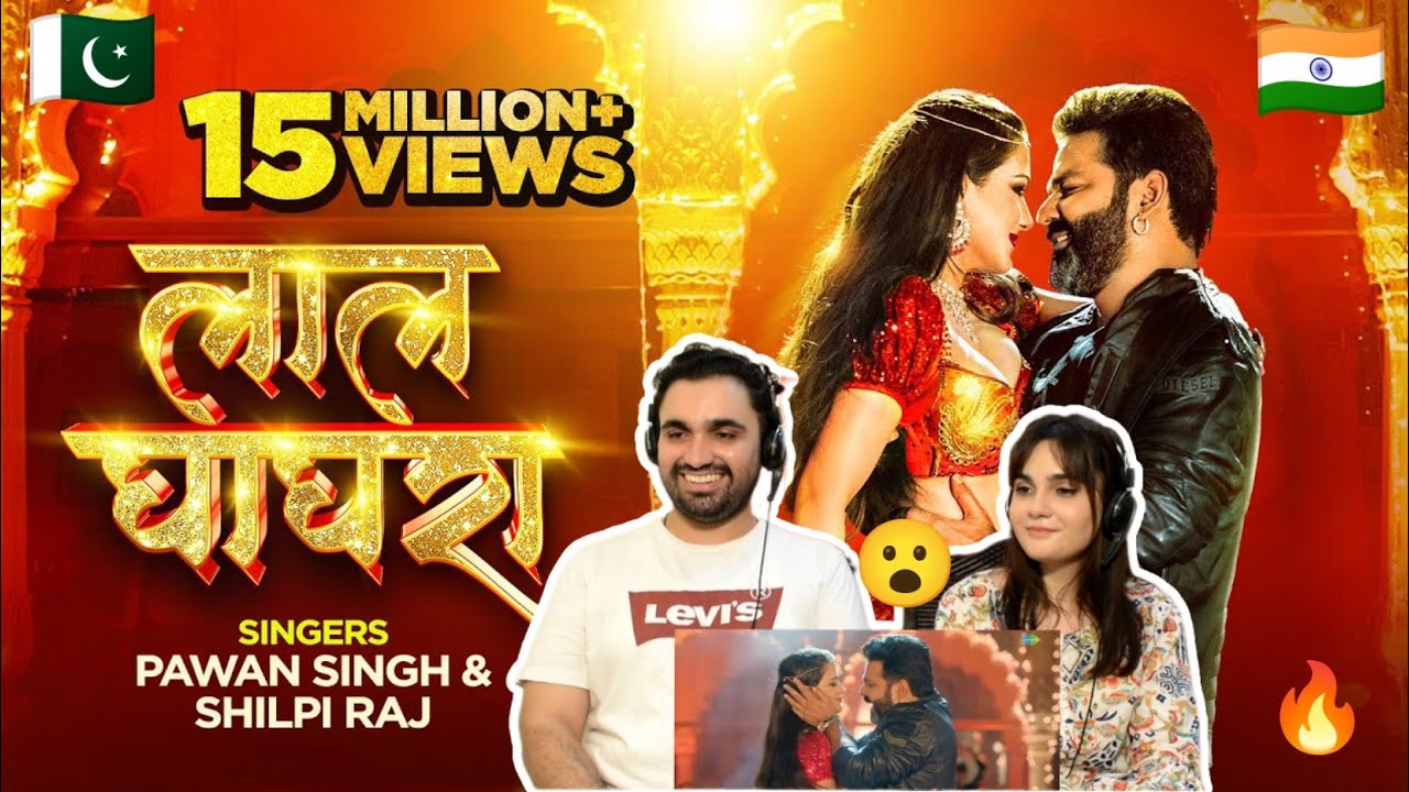 #Pawan Singh New Song | लाल घाघरा | Lal Ghaghra | Shilpi Raj | Namrita Malla | Pakistani Reaction