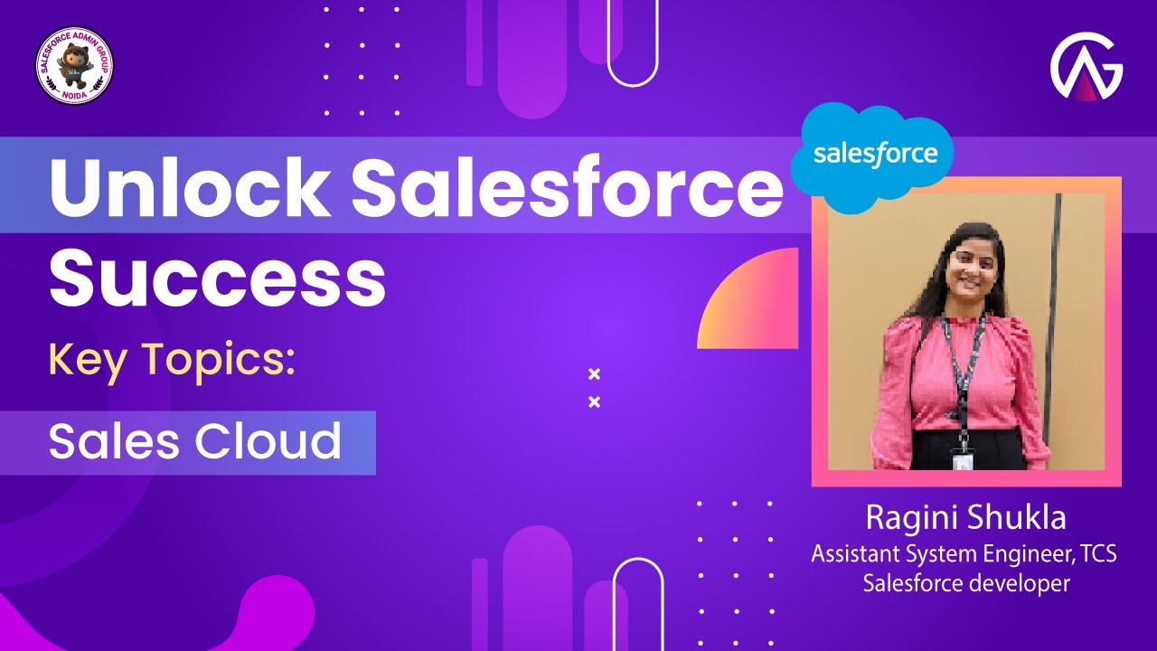 Unlocking Salesforce Sales Cloud: Everything You Must Know