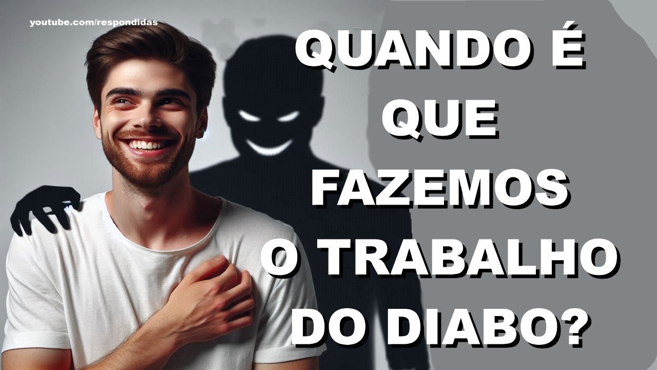 #2155 Quando é que fazemos o trabalho do diabo? Mario Persona