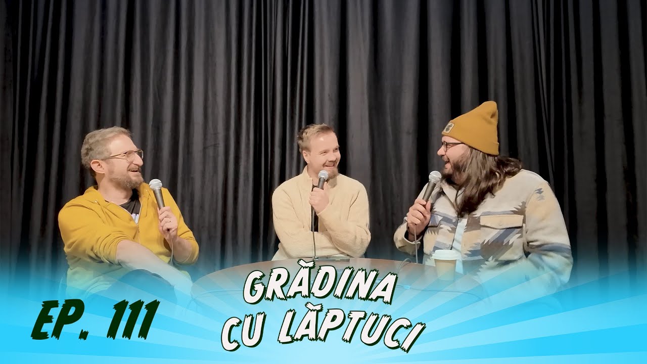 GRADINA CU LAPTUCI #111 DE TOATE cu JOHN si DAN BIRTAS