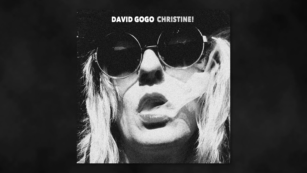 David Gogo - Christine! (Audio Video)