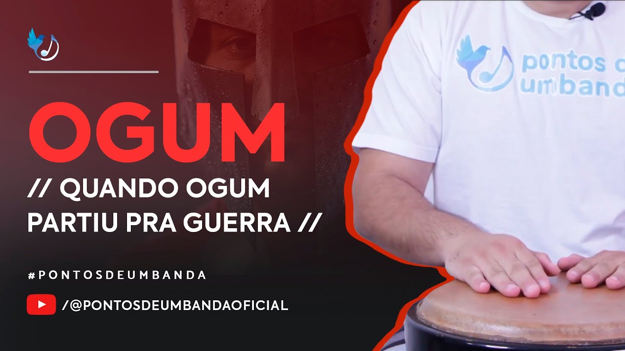 OGUM - QUANDO OGUM PARTIU PRA GUERRA, IEMANJÁ CHOROU
