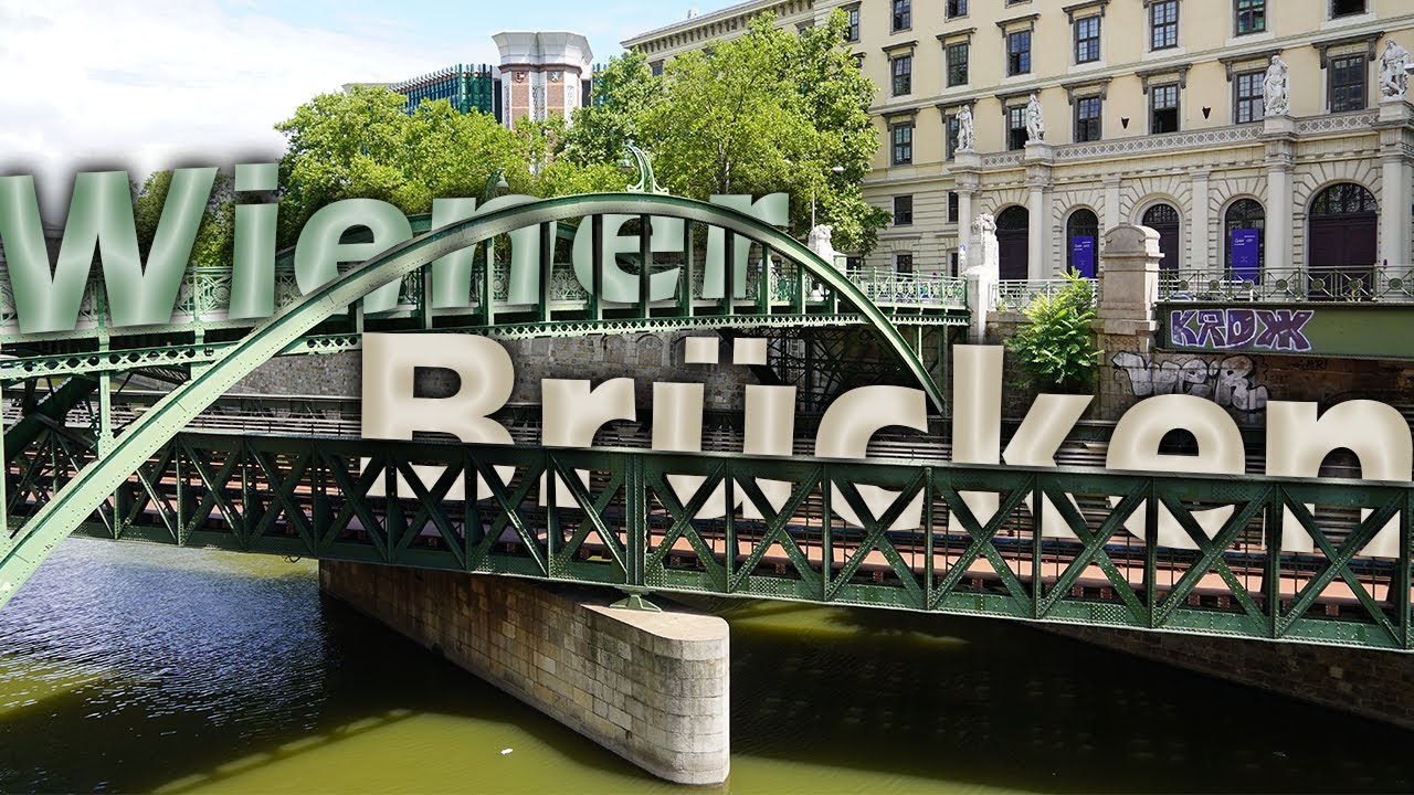 Wien, die unbekannte Stadt der Brücken?