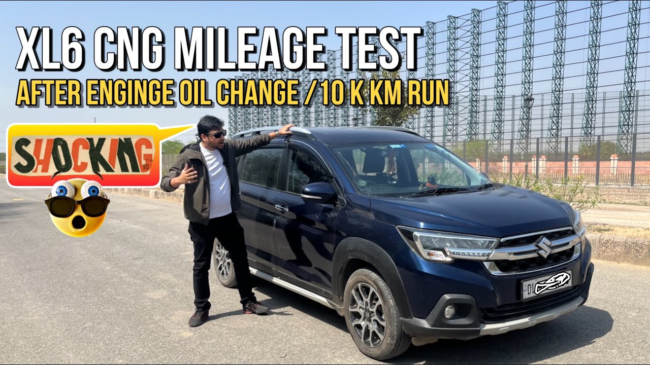 XL6 CNG Mileage After 10k Km and Engine Oil Change | Real time video without Cut and Schoking Result
