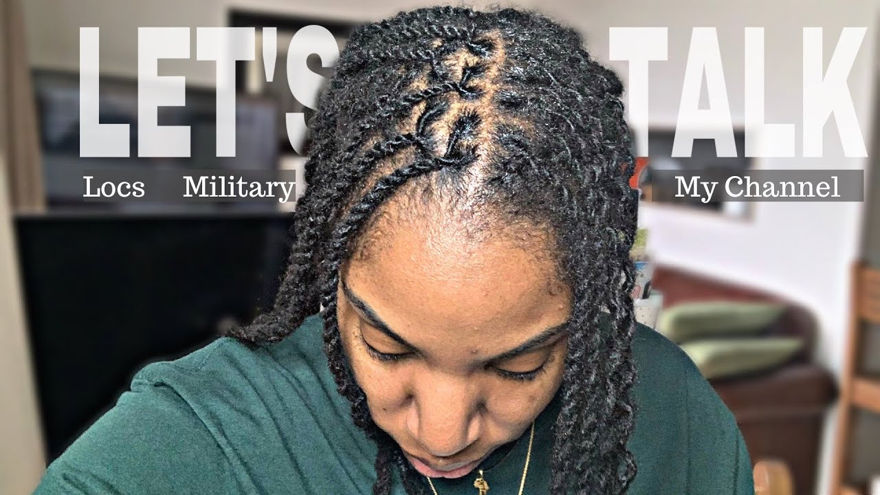 Loc Diaries| Chat w/ Me While I Refreshed My Style| Q&A + How I Really Feel About The Military