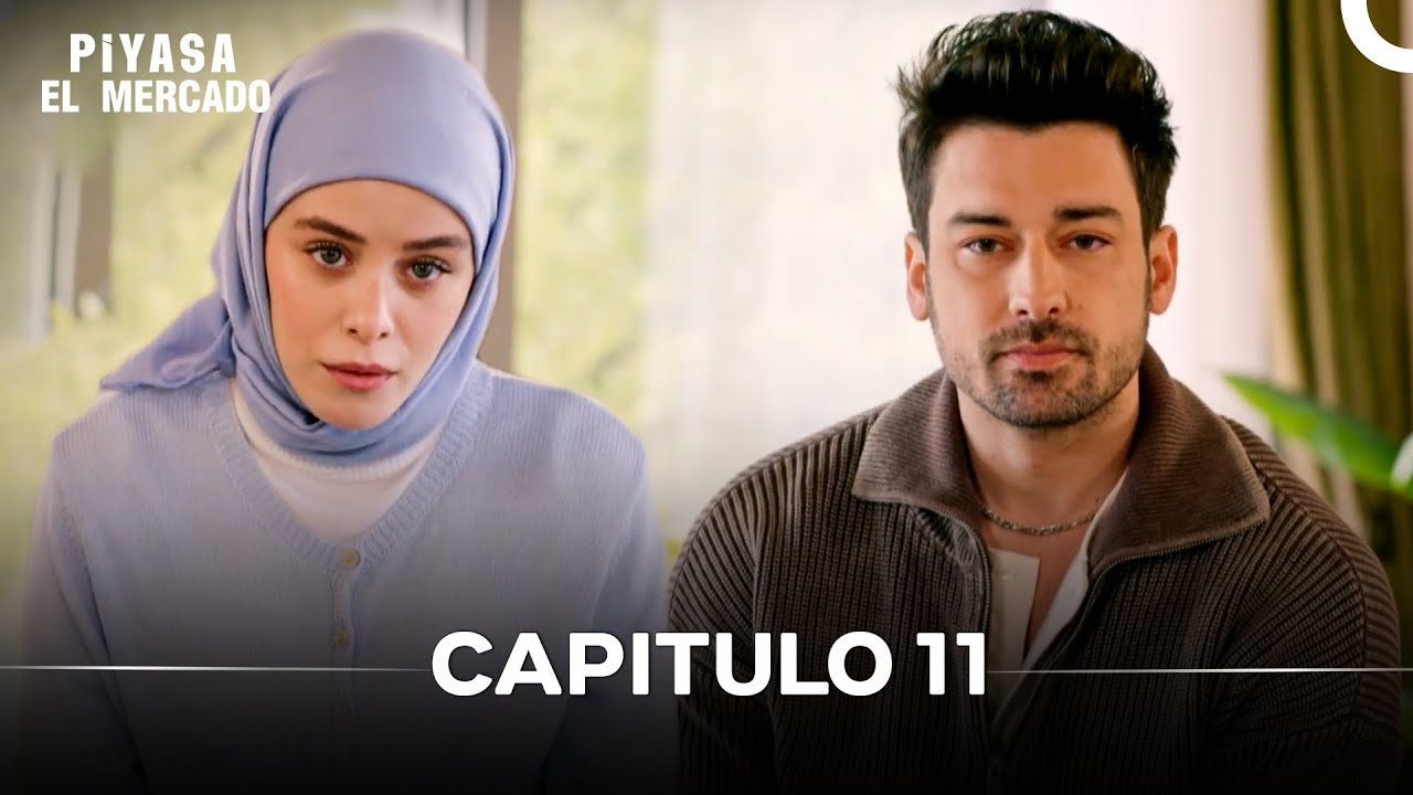 Piyasa - El Mercado Capitulo 11 (Doblado en Espa&ntilde;ol)