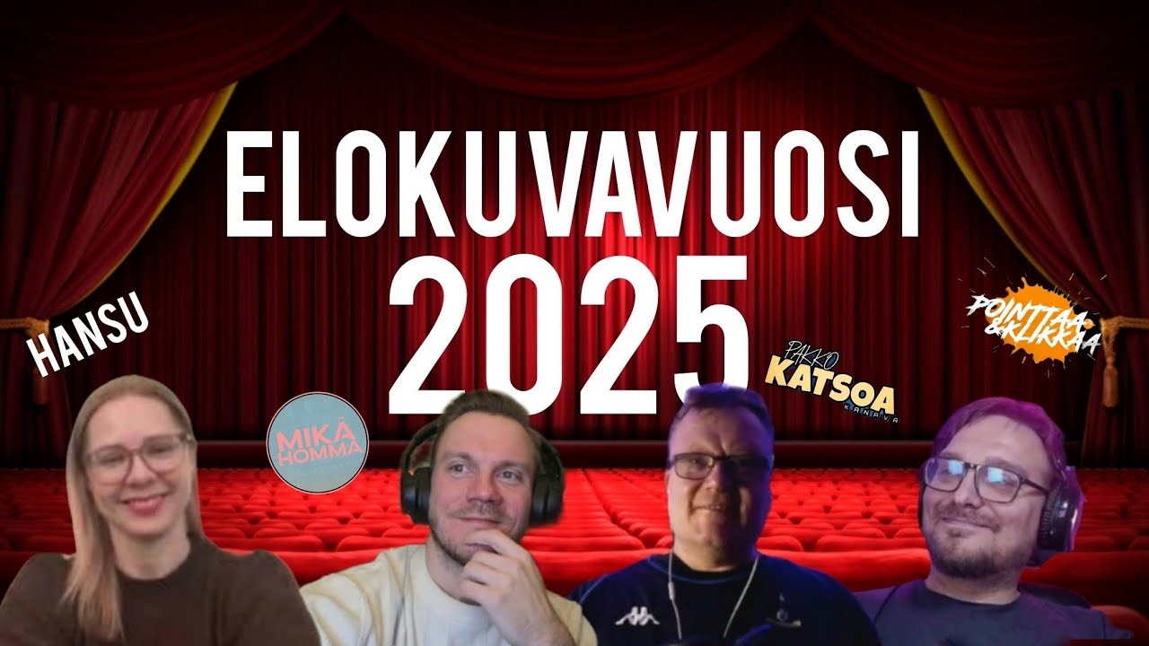 Elokuvavuosi 2025 (vieraina Hansu, Pointtaa ja Klikkaa & Pakko Katsoa Kanava)