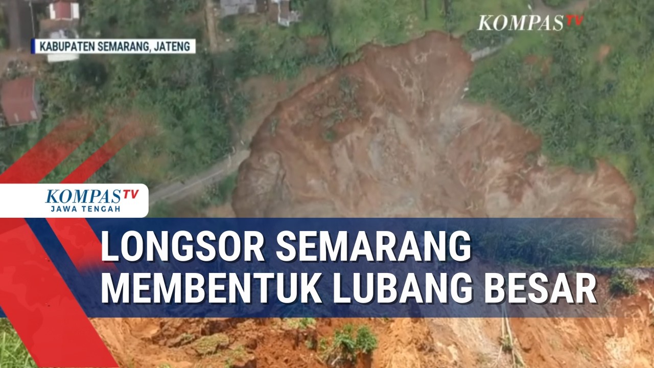 Longsor Semarang Membentuk Lubang Besar