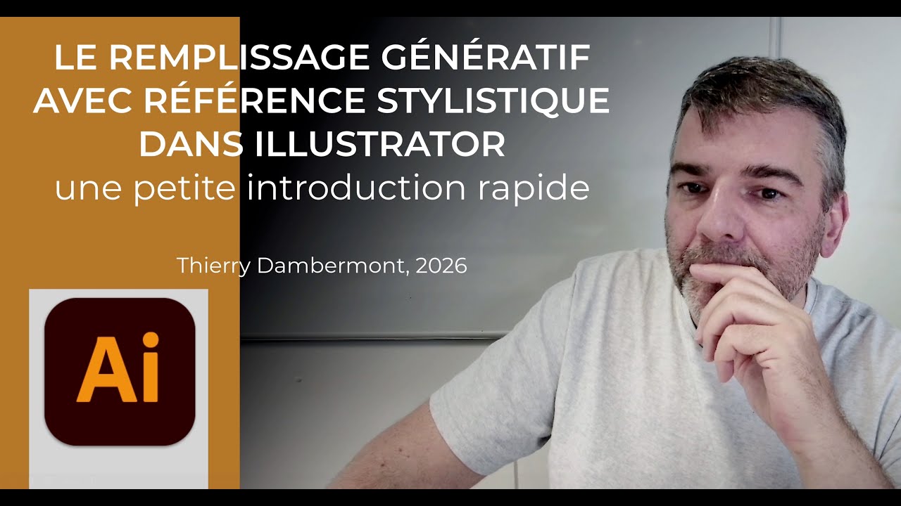 AI - LE REMPLISSAGE GÉNÉRATIF AVEC RÉFÉRENCE STYLISTIQUE DANS ILLUSTRATOR, introduction, 2026