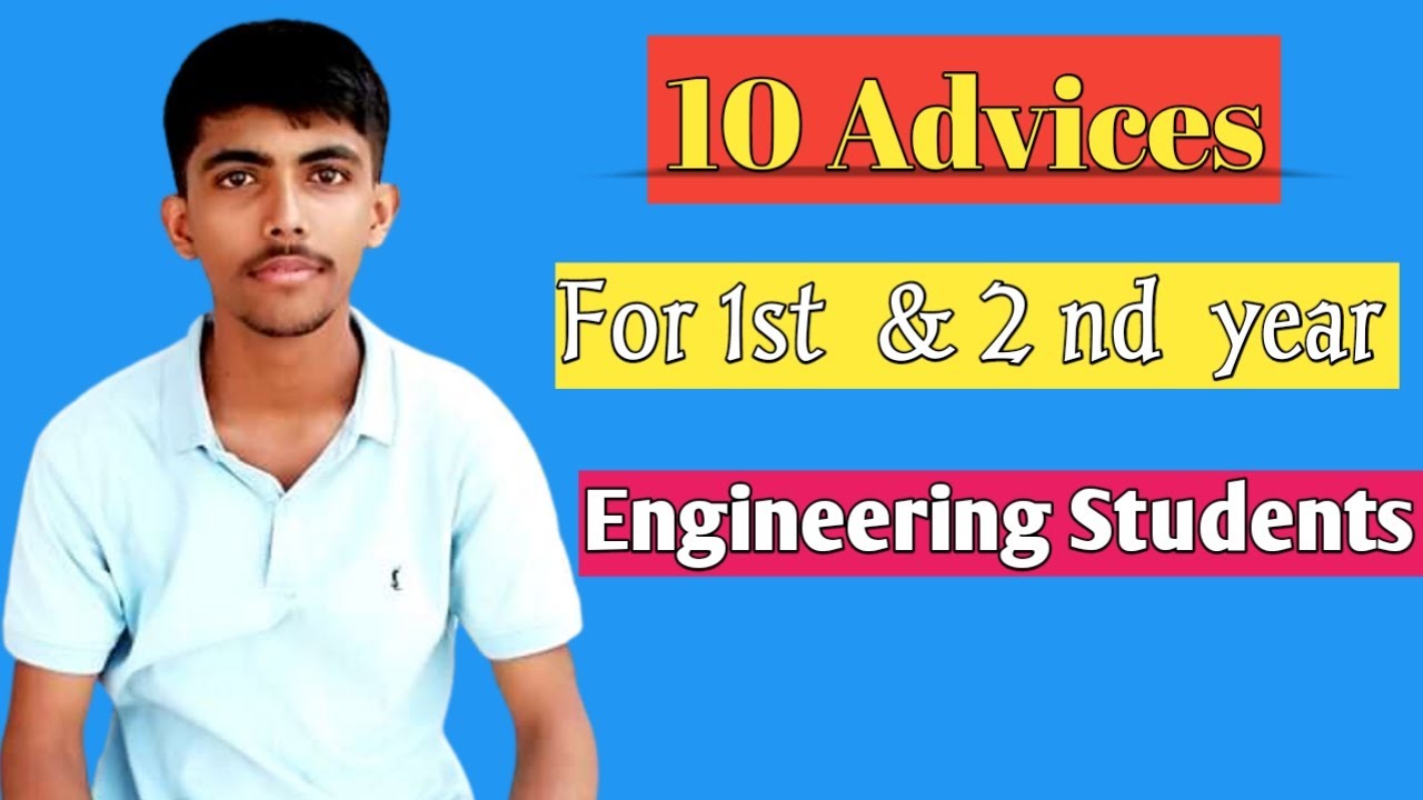Important Tips for First Year Engineering Students, Guidance for First Year Engineering Students