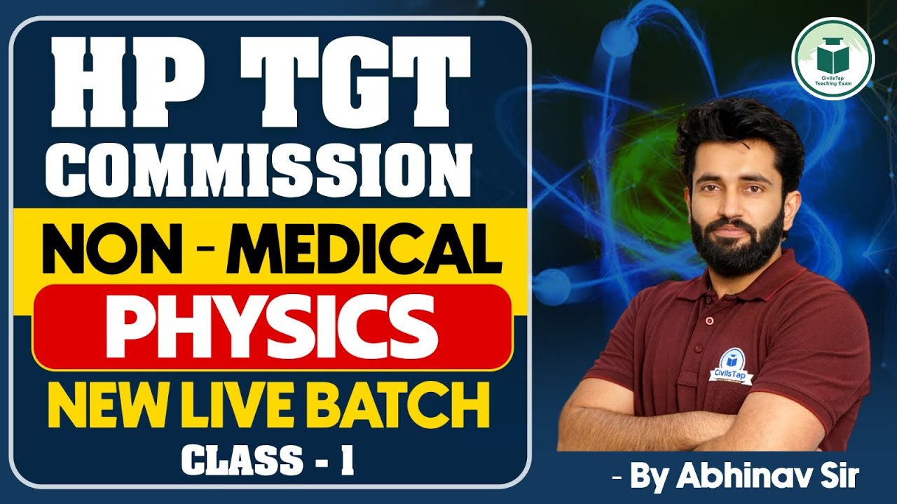 HP TGT Commission Non-Medical Physics Demo Class | New Live Batch By Civilstap | Enroll Now!