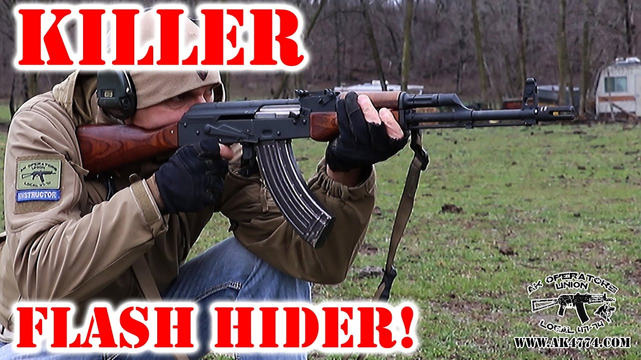 AK47 (AKM) Killer Flash Hider!