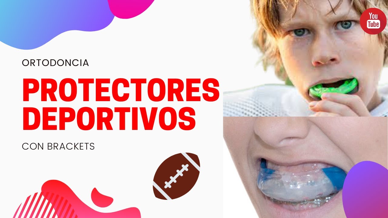 PROTECTORES DEPORTIVOS CON ORTODONCIA