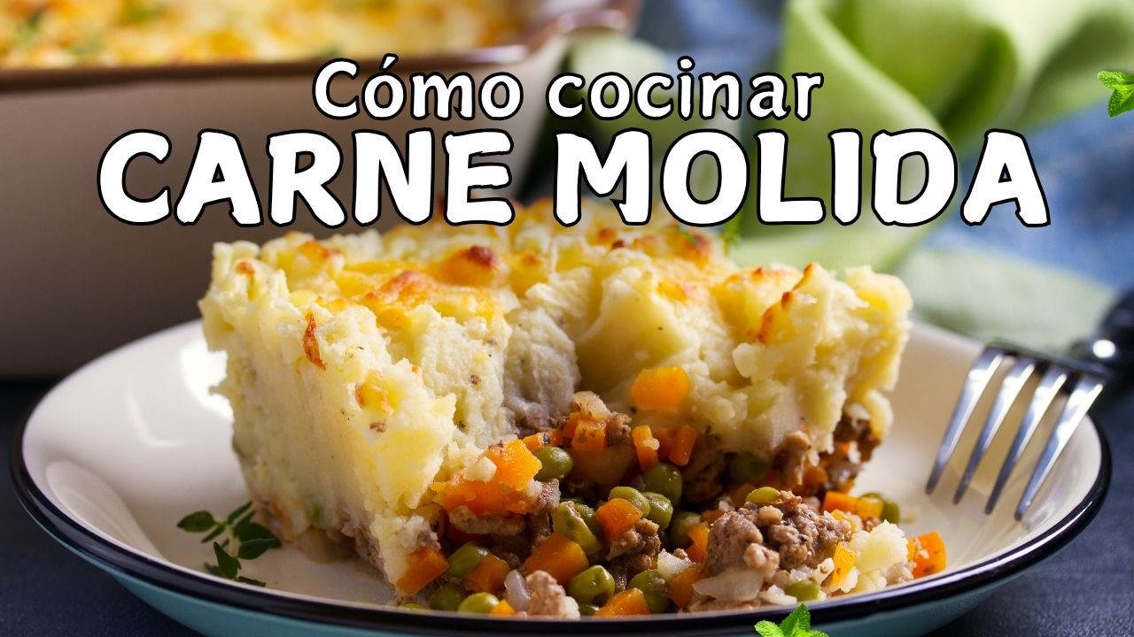 1 Ingrediente, 3 Comidas | Carne Molida para Todo el Día