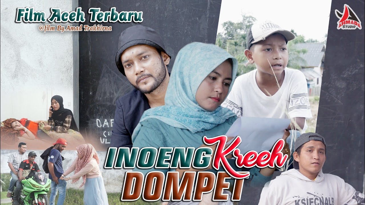 film Aceh terbaru.inong kreeh dompet#ahmadastudio