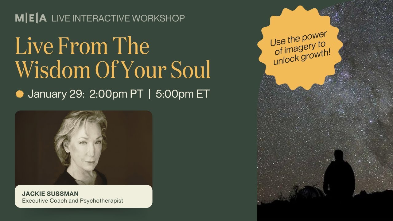 Live Workshop: Living From The Wisdom Of Your Soul with Jaqueline Sussman