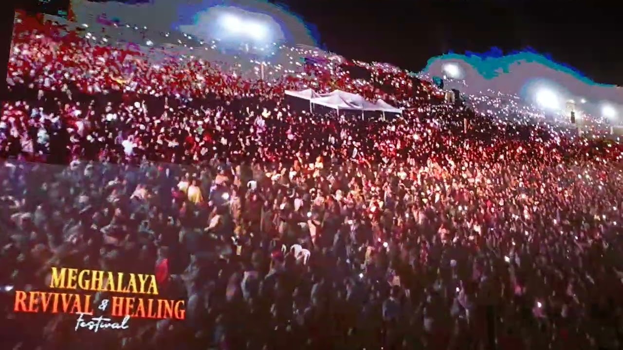 Meghalaya Revival Healing Festival 30.1.2026 ✝️✝️🙏🙏