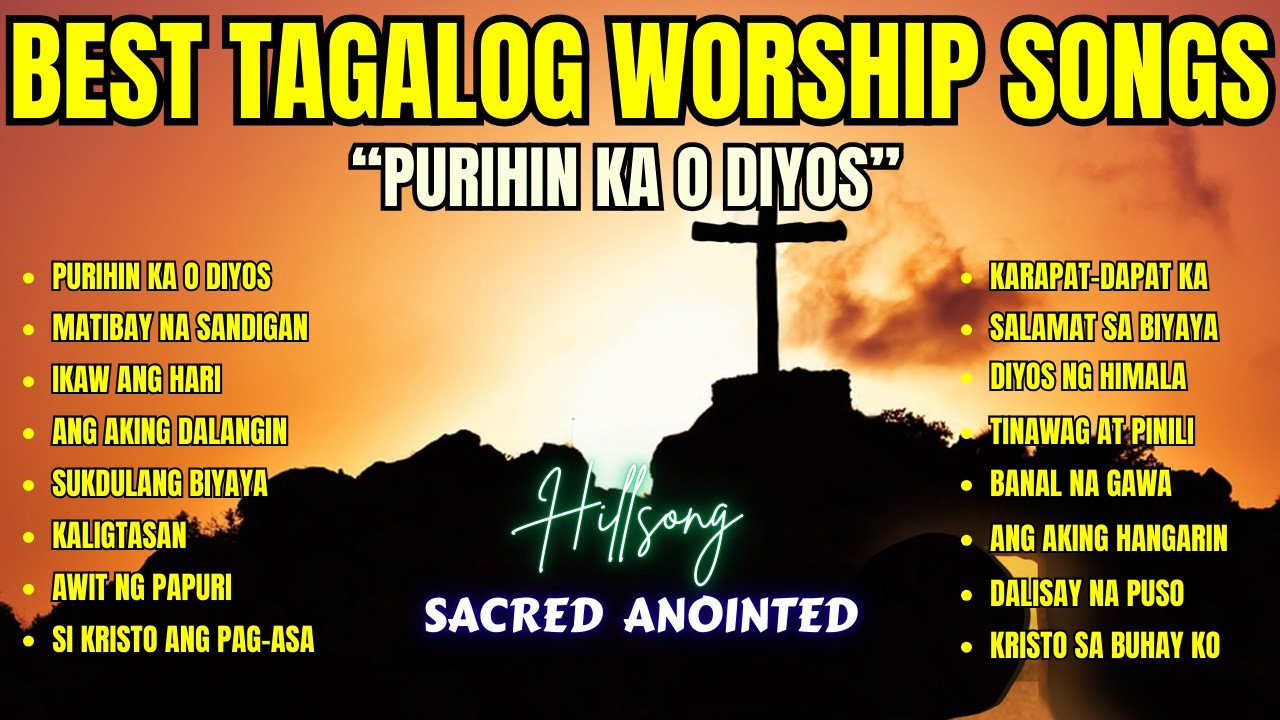 Tagalog Praise and Worship Songs with Lyrics 2026 collection| 