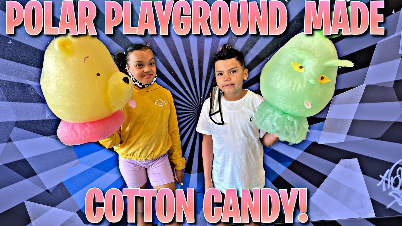 COTTON CANDY IN THE POLAR PLAYGROUND!