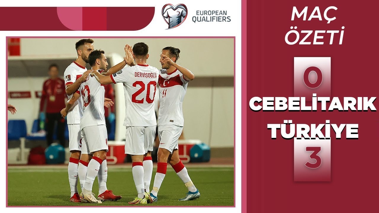 2022 Dünya Kupası Elemeleri | Cebelitarık - Türkiye (Özet)