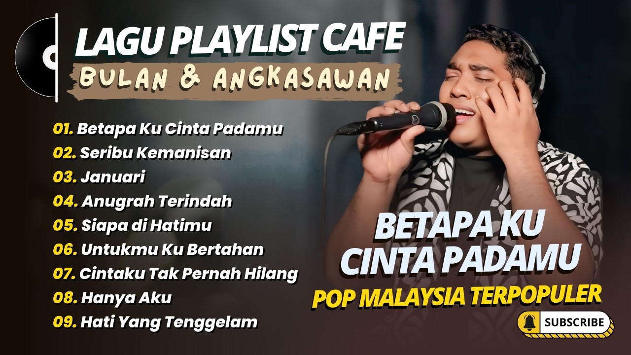 BULAN & ANGKASAWAN - BETAPA KU CINTA PADAMU - SERIBU KEMANISAN - JANUARI || LAGU POP TERPOPULER 2026