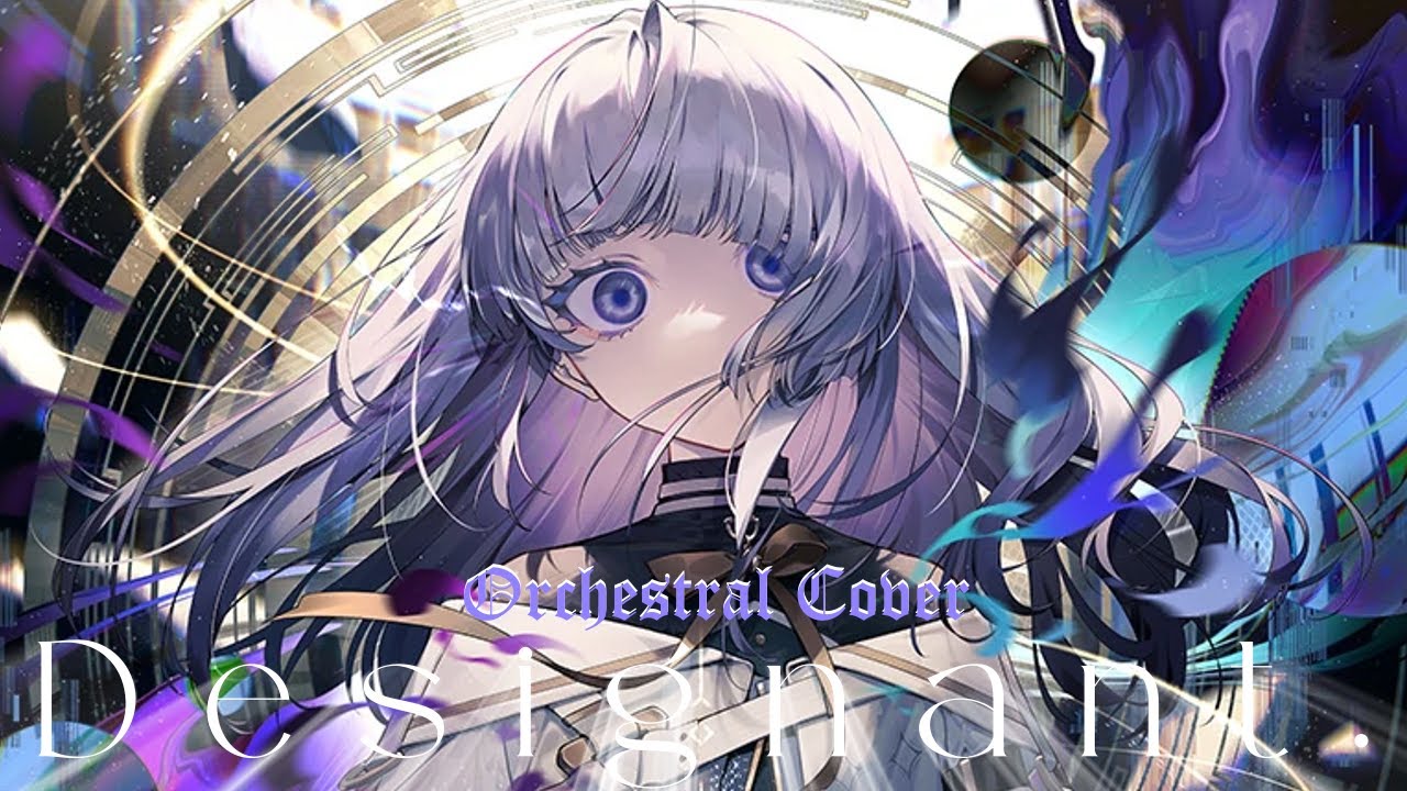 Designant - Designant.【Orchestral cover】