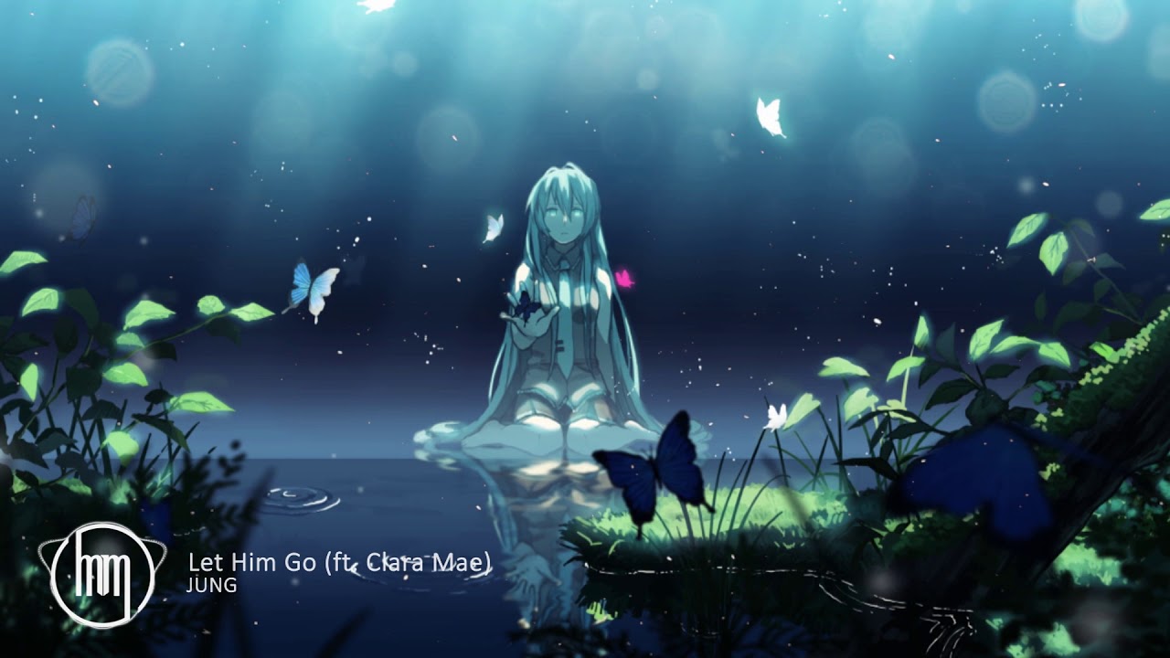 [Nightcore] JUNG - Let Him Go (ft. Clara Mae)